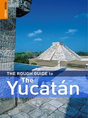 cover image of The Rough Guide to The Yucatan